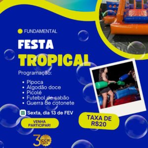 🌴🍍 FESTA TROPICAL 🍹🌺